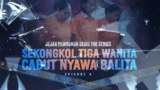 Download lagu Jejak Pembunuh Sadis The Series: Sekongkol Tiga Wanita Cabut Nyawa Balita | Benang Merah tvOne mp3