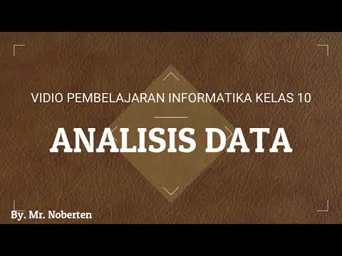 Video Pembelajaran || ANALISIS DATA || Informatika Kelas 10 SMA
