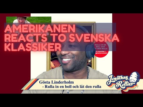 Amerikanen Reacts to Svenska Klassiker: Gösta Linderholm - Rulla in en boll och låt den rulla