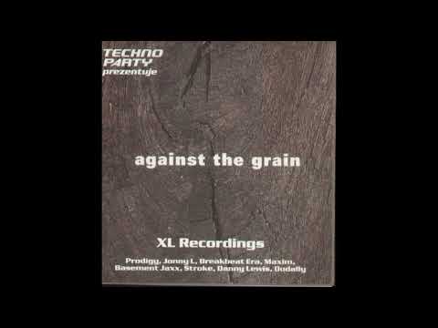 Techno Party 09: Against The Grain - XL Recordings