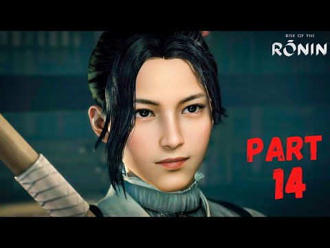 Rise of the Ronin | Part 14 | Walkthrough Gameplay - Ps5