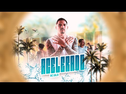 MC Anjo - Acelerado ( Videoclipe Oficial )