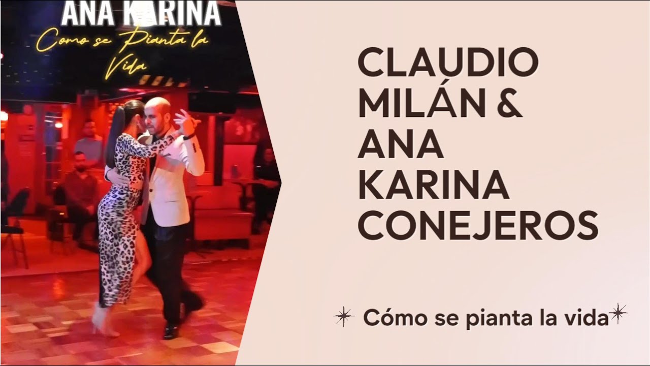 Cómo se pianta la vida - Claudio Milán & Ana Karina