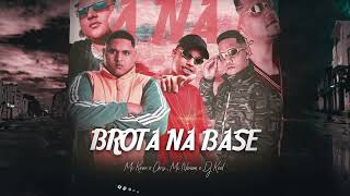 Brota Na Base Lyrics English Translation