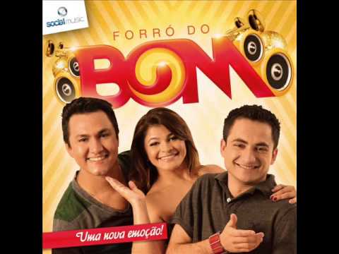 FORRO DO BOM - Nem que seja de mentira