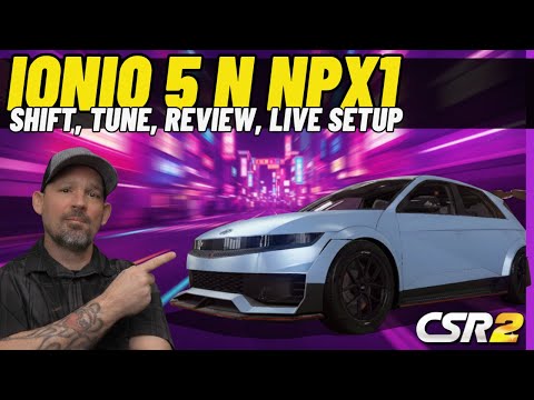 CSR2 IONIQ 5 N NPX1 | Shift | Tune | Review | Live Setup | How To Drive