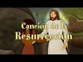 Canción de la Resurrección - Valivan