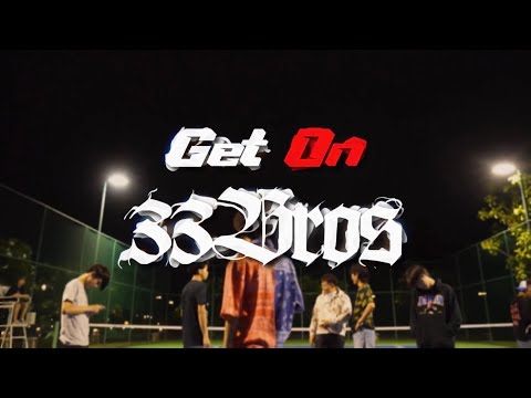 TTBROS - Get on ( Prod. by @HeyDayBaby ) [Official Music Video]