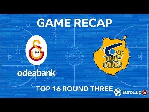 Highlights: Galatasaray Odeabank Istanbul - Herbalife Gran Canaria