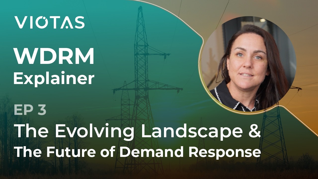 WDRM Explainer: EP 3 | The Evolving Landscape & The Future of Demand Response