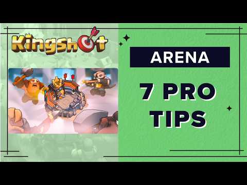 7 Tips to Dominate Kingshot Arena and Conquest Modes