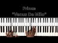 Prince "Venus De Milo" Piano Tutorial