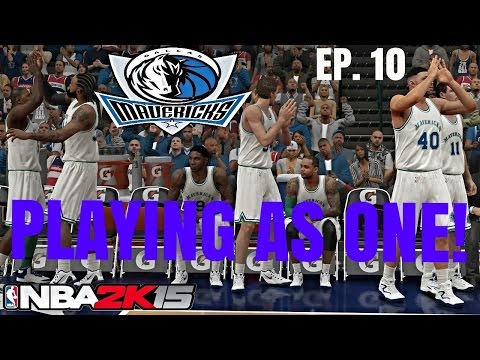 NBA 2k15 MY GM Mavericks - Episode 10 - Playing As One