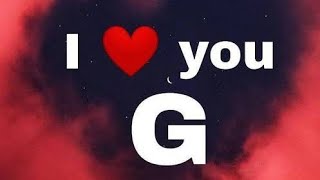 G💖Name Letter Whatsapp Status Video 2020  g nam