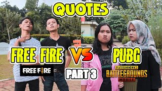Download lagu QUOTES FREE FIRE VS PUBG PART 3 - ALDI TV mp3