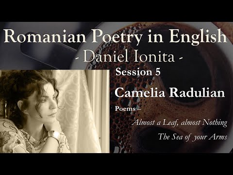 Romanian Poetry In English - Session 5 - Camelia Radulian