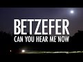 BETZEFER - Can You Hear Me Now? (official video ...