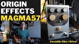 Video thumbnail for The Origin Effects MAGMA57 is a Versatile Vibe + Drive in One! Pedal Review by Jamey Arent