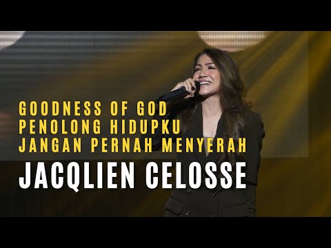 Jacqlien Celosse | Goodness Of God, Penolong Hidupku, Jangan Pernah Menyerah