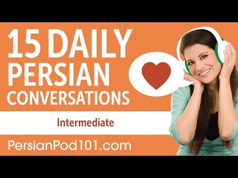 15 Daily Persian Conversations - Persian Practice for Intermediate learners