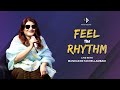 FEEL THE RHYTHM EP-O4 | LIVE WITH MANDAKINI TAKHELLAMBAM