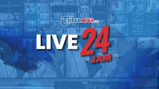 TRIBUNNEWS 24 JAM [PORTRAIT]: Edisi Rabu, 11 Juni 2025