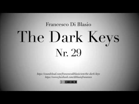 The Dark Keys Nr. 29 - Francesco Di Blasio
