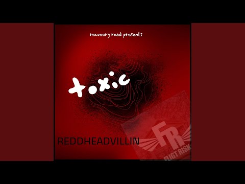 toxic (feat. REDDHEADVILLIN)