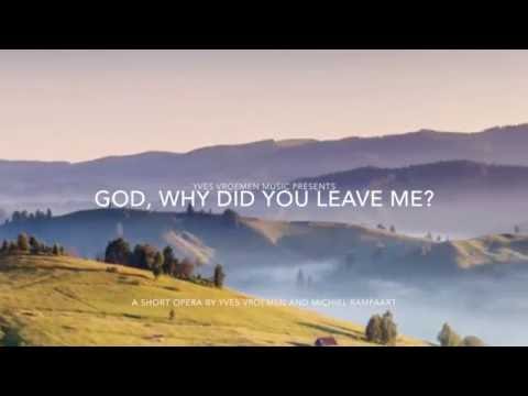 Yves Vroemen - God, Why Did You Leave Me (ft. Ivo van der Bijl)