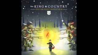 for KING &amp; COUNTRY - Into The Silent Night