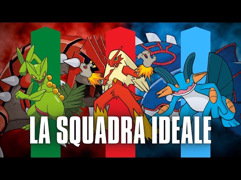 La SQUADRA IDEALE per Pokemon RUBINO, ZAFFIRO e SMERALDO