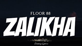 Download lagu FLOOR 88 - Zalikha ( Lyrics ) mp3