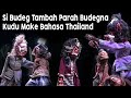 Pikaseurieun Pisan Ngomong Jeung Sibudegmah Kudu Make Bahasa Thailand