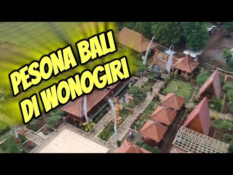 Kitagawa Pesona Bali: Nuansa Pulau Dewata di Tengah Alam Pedesaan Wonogiri