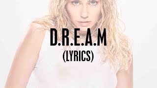 Miley Cyrus - D.R.E.A.M. (Lyrics) feat. Ghostface Killah