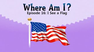 Where Am I? 16: I see a flag - Little fox