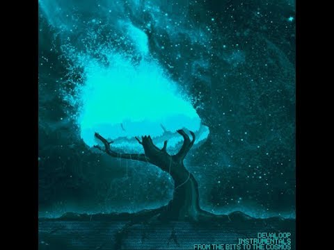 Devaloop - From The Bits To The Cosmos [Full BeatTape]
