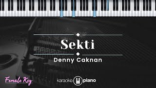 Download lagu Sekti - Denny Caknan  (KARAOKE PIANO - FEMALE KEY) mp3