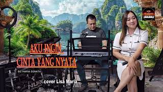 Download lagu Aku ingin cinta yang nyata - Betharia Sonata|| cpt Rinto Harahap|| cover Lisa Maria mp3 Download lagu Aku ingin cinta yang nyata - Betharia Sonata|| cpt Rinto Harahap|| cover Lisa Maria mp3