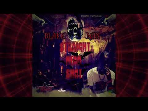 Blakk Man - Straight Head Shot (Official Audio) | Prod. Darkest Night Records