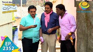 Taarak Mehta Ka Ooltah Chashmah - Episode 2352 - F