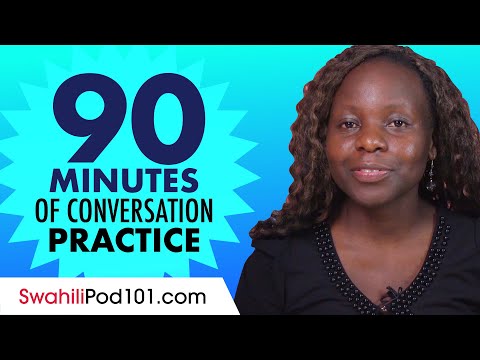 90 Minutes of Swahili Conversation Practice - Improve Speaking Skills