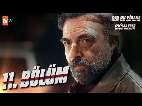 Ben Bu Cihana Sığmazam 11. Bölüm @atvturkiye