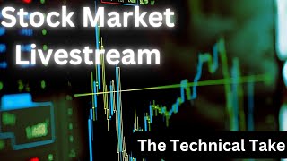 What&#39;s Next For The Stock Market ?  LIVESTREAM  -  THE TECHNICAL TAKE
