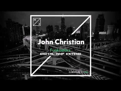 John Christian - Funkastarz (Digital AMP Extend)