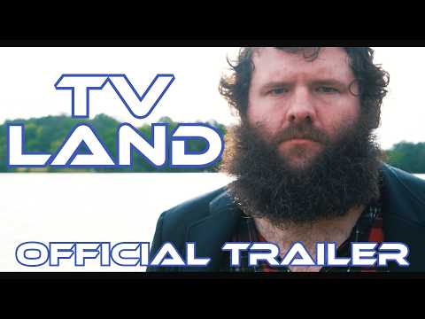 TV LAND (Official Trailer)