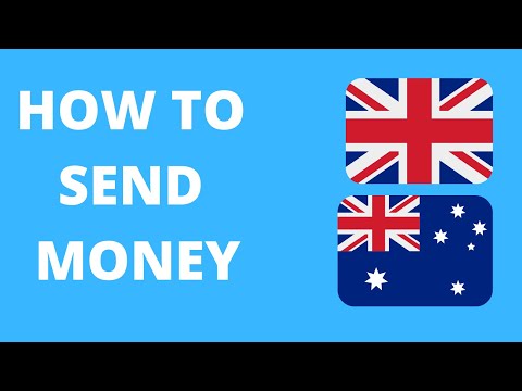 How To Send Money From UK To Australia (How to use  Transferwise)