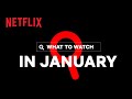 New on Netflix Canada | January 2022