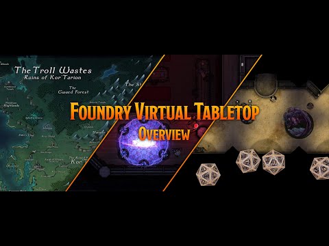Foundry Virtual Tabletop - 2023 Overview