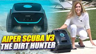 Aiper Scuba V3 | The Dirt Hunter - Gets the Dirt First | Best Pool Cleaner 2026